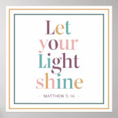 Pastel Let Your Light Shine Serif Scripture Quote ポスター (正面)