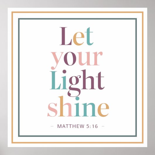 Pastel Let Your Light Shine Serif Scripture Quote ポスター (正面)