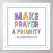Pastel Make Prayer A Priority Bold Scripture ポスター (正面)