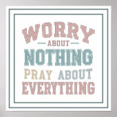 Pastel Worry About Nothing Pray About Everything ポスター (正面)