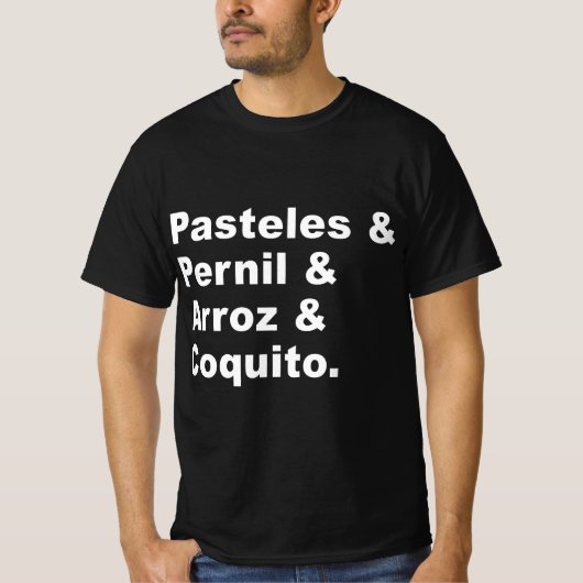 Pasteles Pernil Arroz Coquito Navidades Boricua Pu Tシャツ (正面)