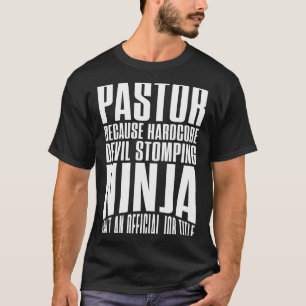 Pastorはハードコアデビルストンプ忍者isn&a Tシャツ
