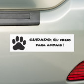 pata, CUIDADO: Eu freio para animais ! バンパーステッカー (車上)