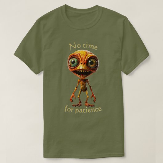 patience なんて待てない 002 Tシャツ (デザイン正面)