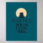 Patience Builds Everything Minimal Quote Poster ポスター (正面)