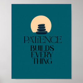 Patience Builds Everything Minimal Quote Poster ポスター