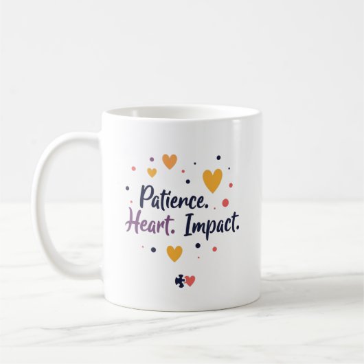 Patience. Heart. Impact. – 特別支援学級担任教師エディション コーヒーマグカップ (左)