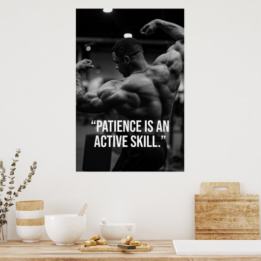 Patience Is an Active Skill Fitness Quote Poster ポスター (キッチン)