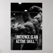 Patience Is an Active Skill Fitness Quote Poster ポスター (正面)