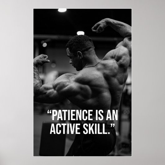Patience Is an Active Skill Fitness Quote Poster ポスター (正面)