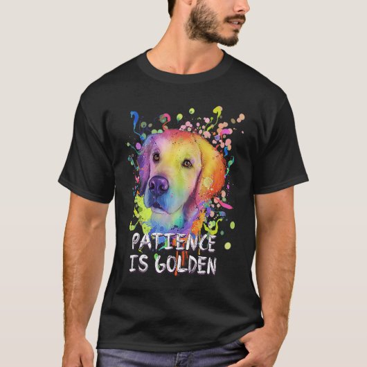 Patience Is Golden Motivational Quote Golden Retri Tシャツ (正面)