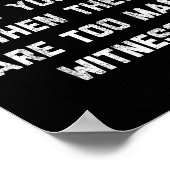 Patience What You Have When There Are Too Many Wit ポスター (角)