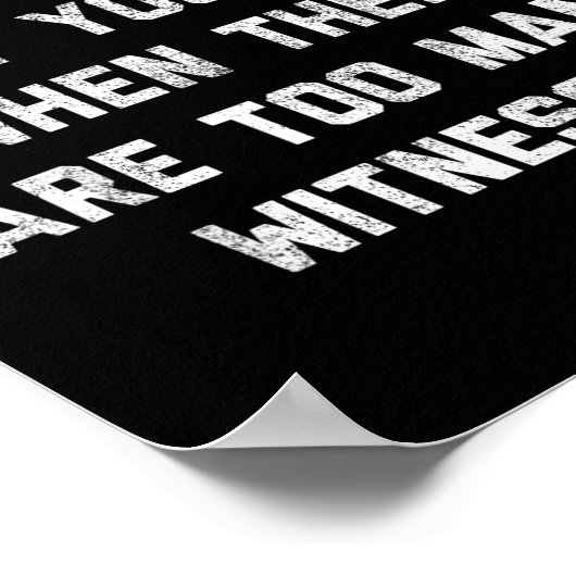 Patience What You Have When There Are Too Many Wit ポスター (角)