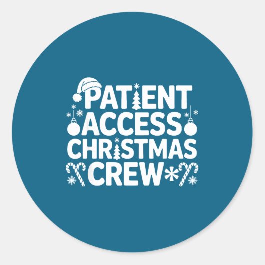 Patient Access Christmas Crew Funny Holiday Xmas P ラウンドシール (正面)
