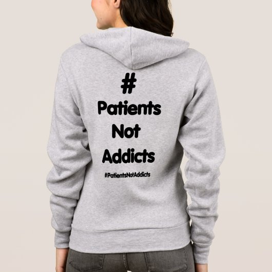 #PatientsNotAddicts パーカ (裏面)