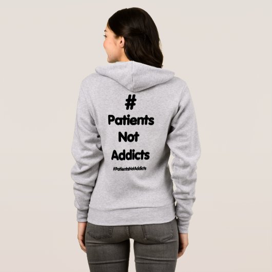 #PatientsNotAddicts パーカ (裏面フル)