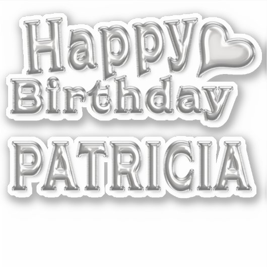 Patricia Happy Birthday silver Aufkleber Sticker シール (正面)