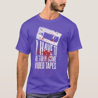 Patrick Bateman私はいくつかのビデオテープを返さなければならない Tシャツ