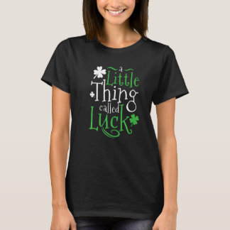 Patrick's Day A Little Thing Called Luck Premium Tシャツ