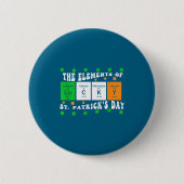 Patricks Day Funny Elements Of Lucky Periodic Tabl 缶バッジ (正面)