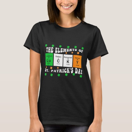 Patricks Day Funny Elements Of Lucky Periodic Tabl Tシャツ (正面)