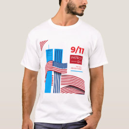 Patriot Day 9.11.2001 N'oubliez jamais le 11 septe Tシャツ