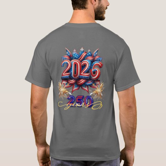 Patriotic 2026 250 Years New Years Celebration Tシャツ (裏面)