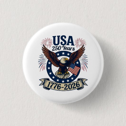 Patriotic American Eagle 250 Years 1776-2026 缶バッジ (正面)