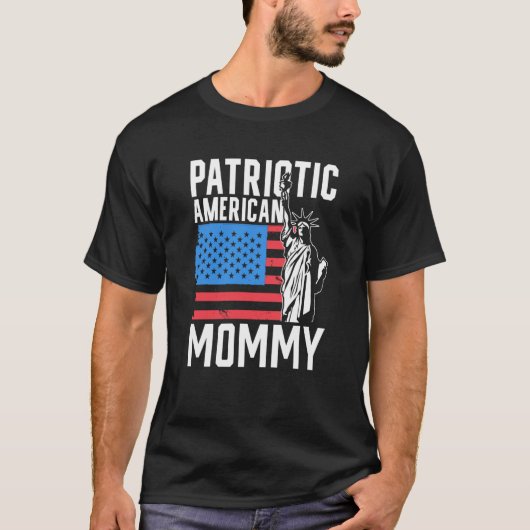Patriotic American Mommy Patriot Usa America Us Mo Tシャツ (正面)