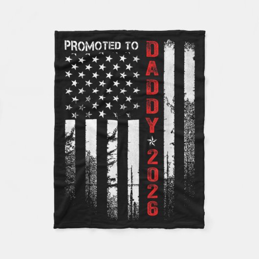Patriotic Dad 2026 Promoted To Daddy Est 2026 New  フリースブランケット (正面)