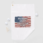 Patriotic Husband Daddy Protector Hero Flag Shirt  ゴルフタオル (インサイチュ)