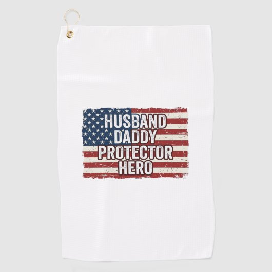 Patriotic Husband Daddy Protector Hero Flag Shirt  ゴルフタオル (正面)