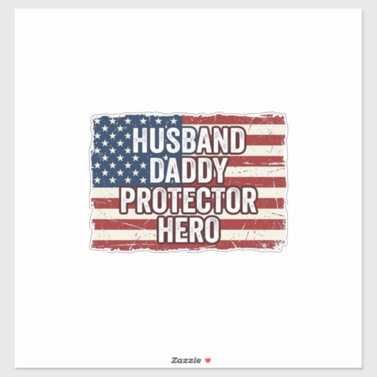 Patriotic Husband Daddy Protector Hero Flag Shirt  シール (シート)