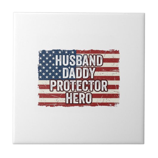 Patriotic Husband Daddy Protector Hero Flag Shirt  タイル (正面)