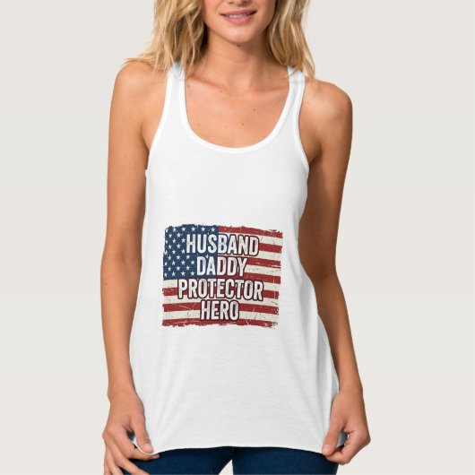 Patriotic Husband Daddy Protector Hero Flag Shirt  タンクトップ (正面)