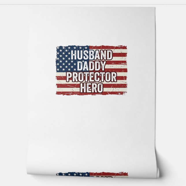Patriotic Husband Daddy Protector Hero Flag Shirt  壁紙 (ほどく)