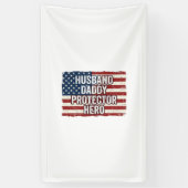 Patriotic Husband Daddy Protector Hero Flag Shirt  横断幕 (縦)