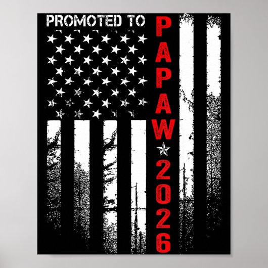 Patriotic Mens Promoted To Papaw Est 2026 First Ti ポスター (正面)