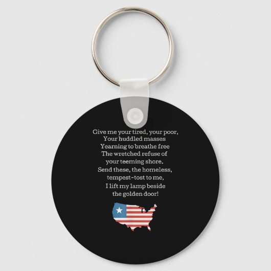 Patriotic New Colossus Emma Lazarus Quote Usa Gift キーホルダー (正面)