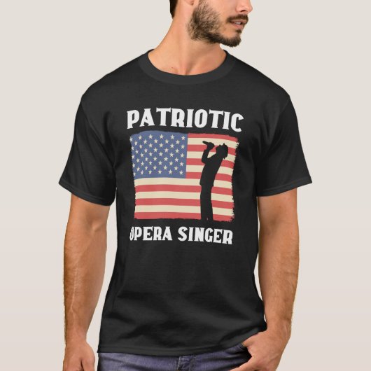 Patriotic Opera Singer Music Choir Opera Singer Tシャツ (正面)