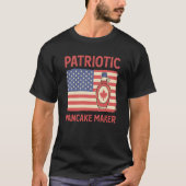 Patriotic Pancake Maker Waffle Flapjack Pancake Ma Tシャツ (正面)