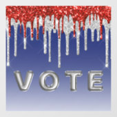 Patriotic Red White Glitter Drip Blue Vote ウィンドウサイン (シート)