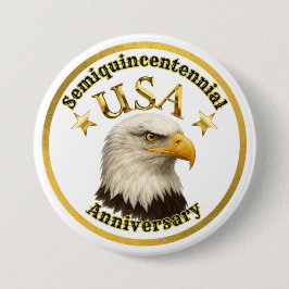 Patriotic Semiquincentennial Anniversary of USA  缶バッジ