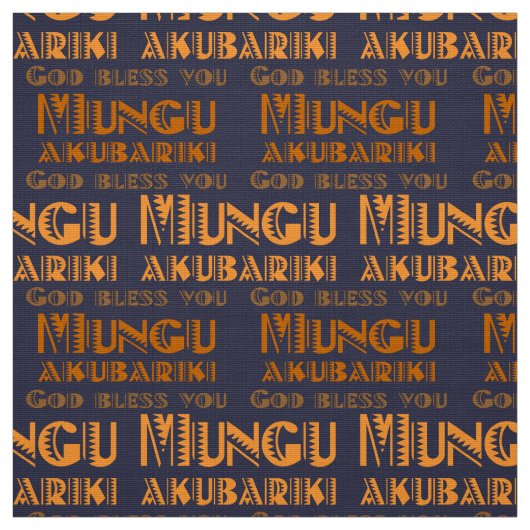 Pattern Mungu Akubariki, God Bless You in Swhili ファブリック (見本)