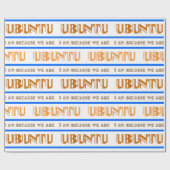 Pattern UBUNTU、私はスワヒリにいる ラッピングペーパー (フラット)
