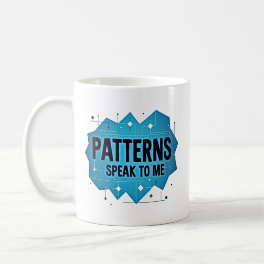 Patterns Speak to Me コーヒーマグカップ (左)