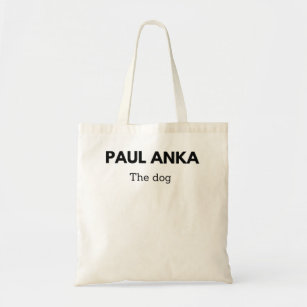 Paul Anka誇りを持った The Dog StickerミュージシャンWho Mov トートバッグ