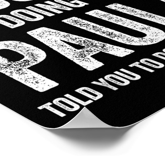 Paula If At First You Don't Succeed Try Doing What ポスター (角)