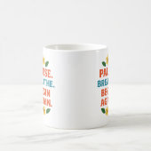 Pause. Breathe. Begin Again - コーヒーマグ コーヒーマグカップ (中央)