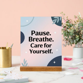 Pause. Breathe. Care for Yourself – ポスター